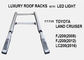 Rack di tetto di lusso con luce per Toyota Land Cruiser FJ200 LC200 fornitore